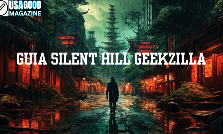 guia silent hill geekzilla