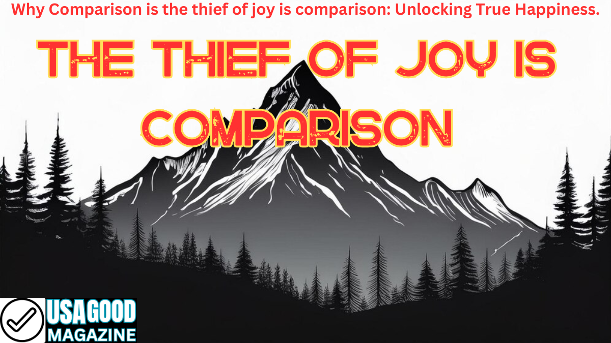 the thief of joy is comparison