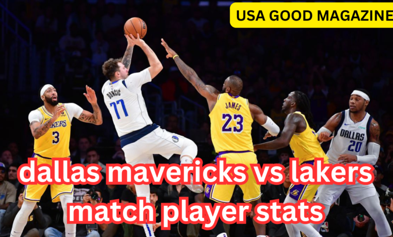 dallas mavericks vs lakers match player stats