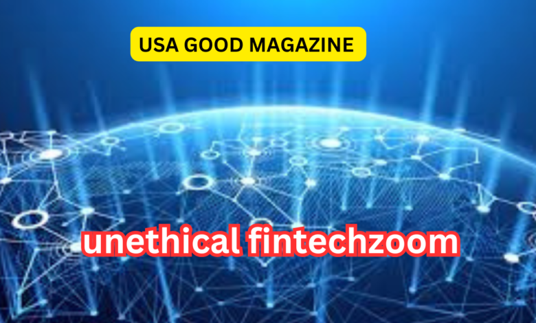 unethical fintechzoom